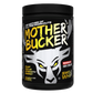 Bucked Up Mother Bucker Pre-Workout Powder